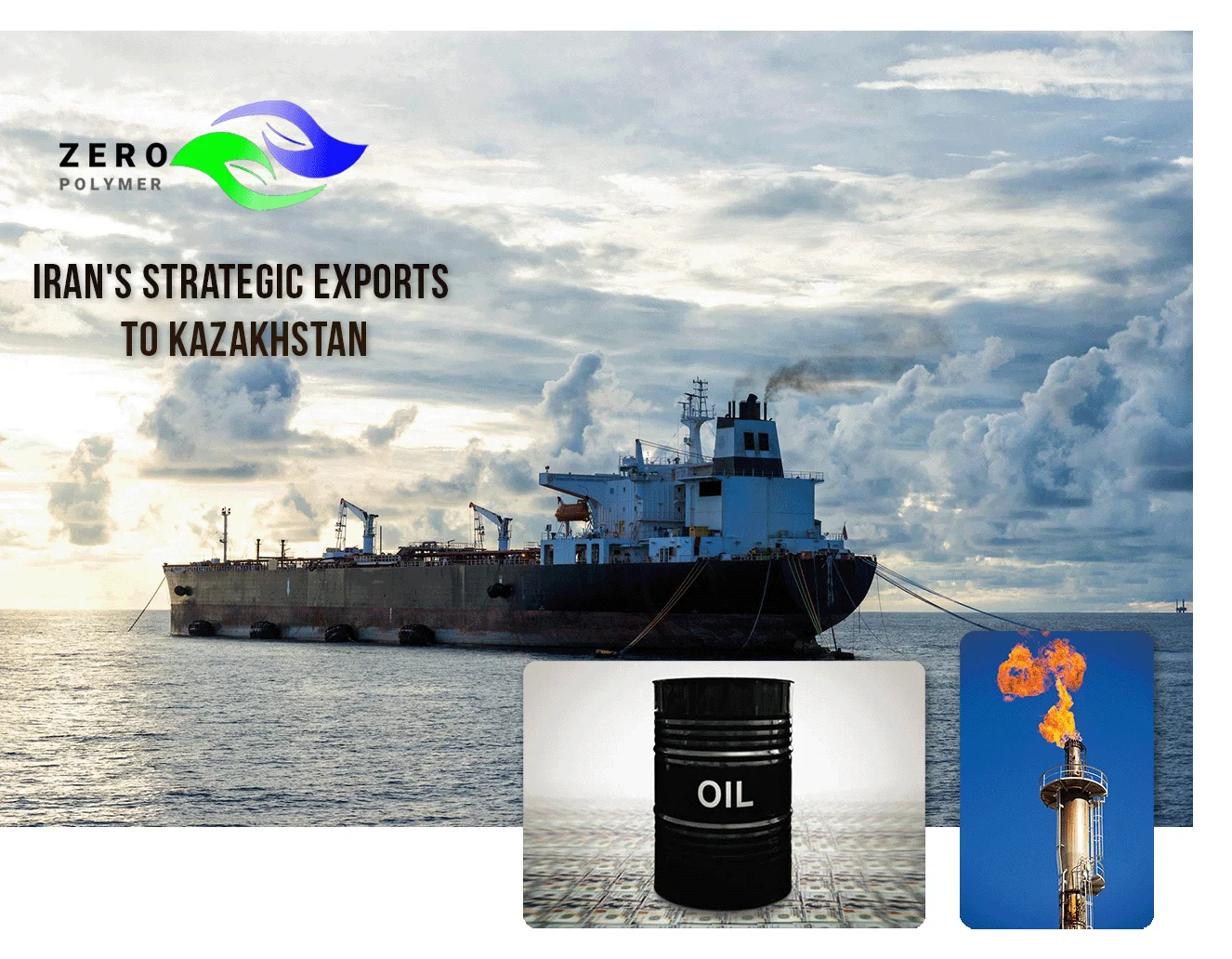 Iran's Strategic Exports to Kazakhstan