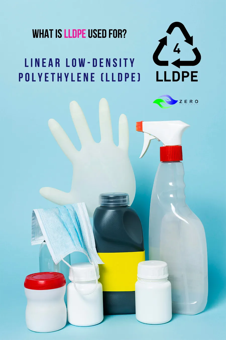 Common Applications of LLDPE - what is it used for - zero polymer