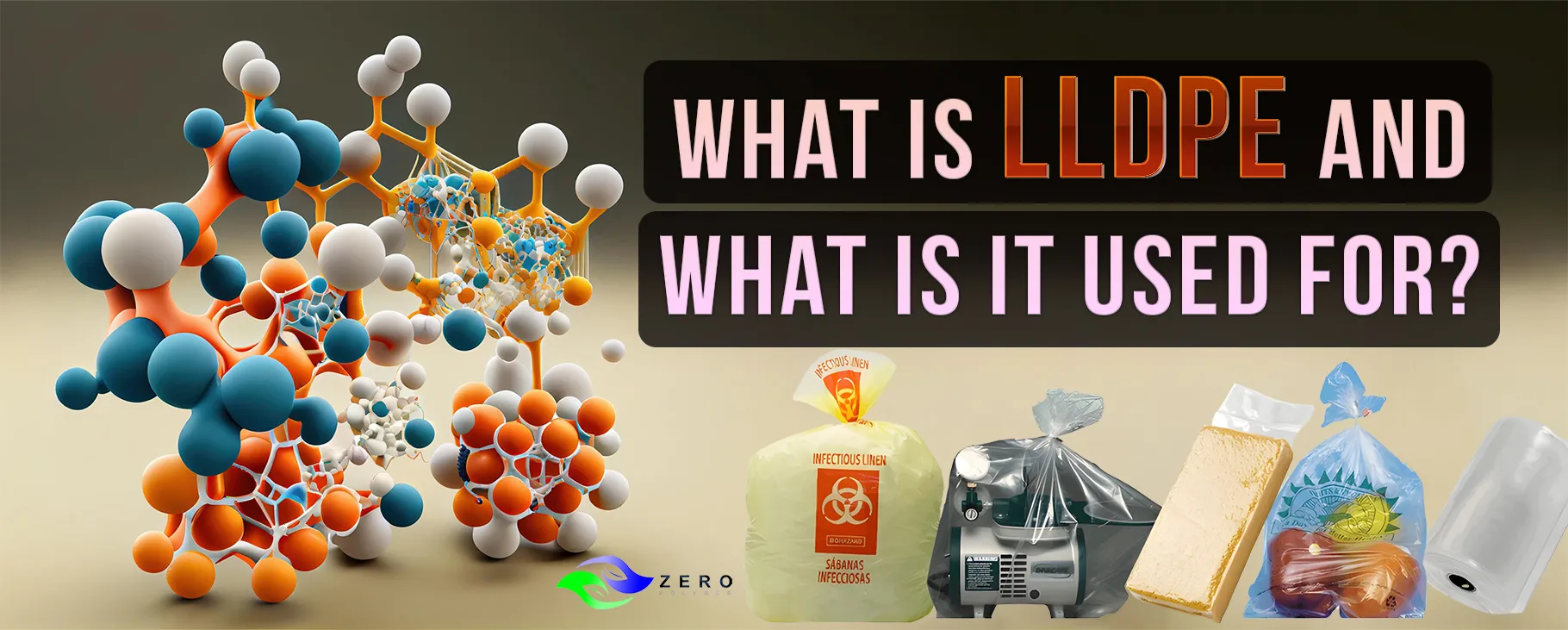 what is lldpe and what is it used for?